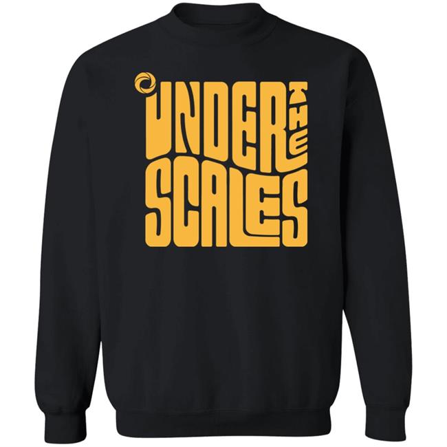 Under The Scales Shirt Under The Scales Shirt