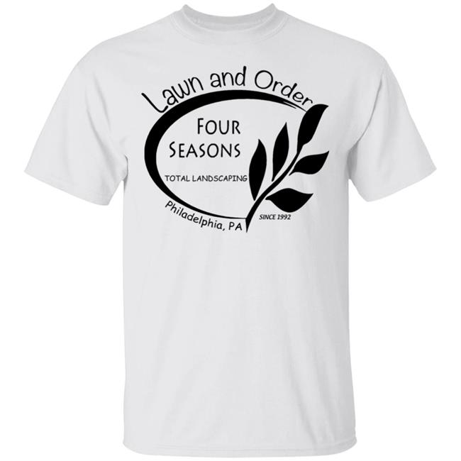 Lawn And Order Shirt