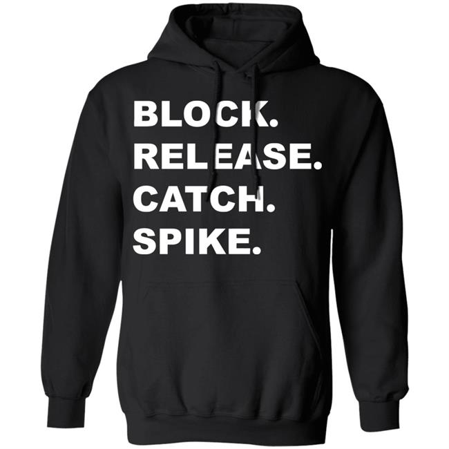 Block Release Catch Spike T Shirt Black Hoodie Swetshirt Block Release Catch Spike T Shirt Black Hoodie Swetshirt