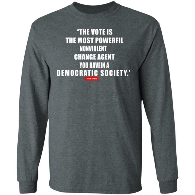 The vote is the most powerful nonviolent change agent shirt The vote is the most powerful nonviolent change agent shirt