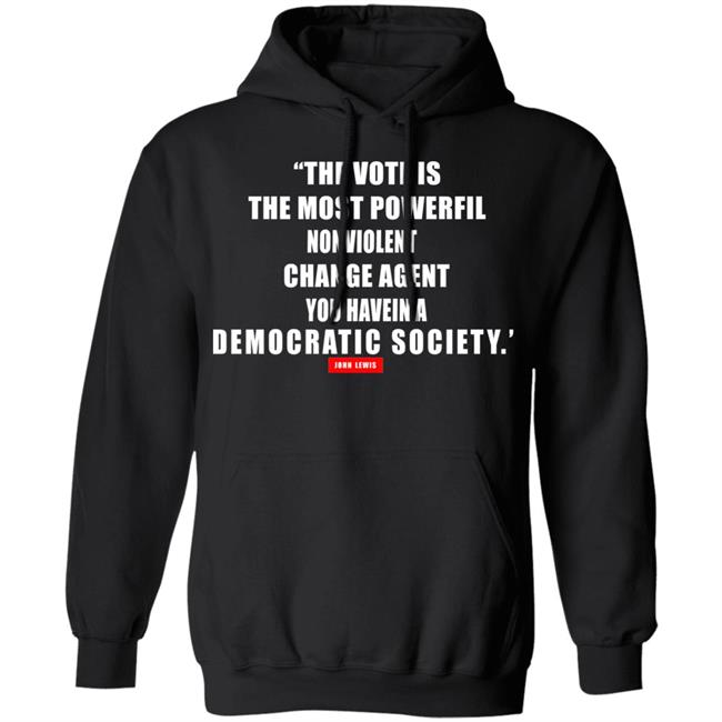 The vote is the most powerful nonviolent change agent shirt The vote is the most powerful nonviolent change agent shirt