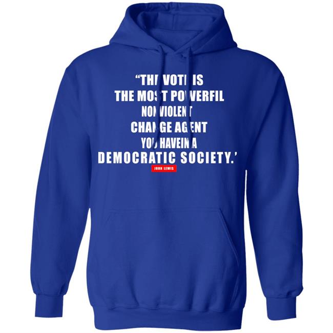 The vote is the most powerful nonviolent change agent shirt The vote is the most powerful nonviolent change agent shirt
