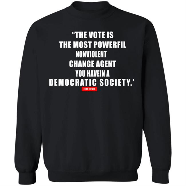 The vote is the most powerful nonviolent change agent shirt The vote is the most powerful nonviolent change agent shirt