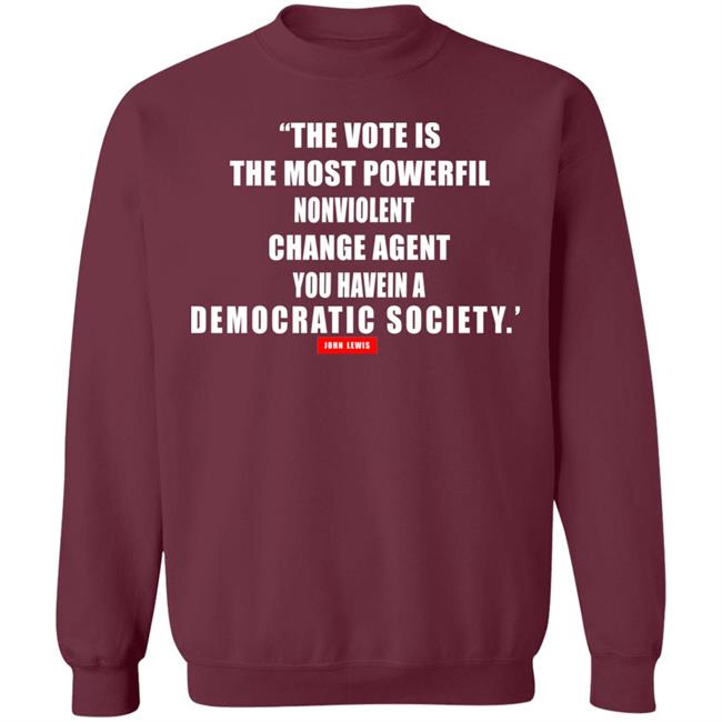 The vote is the most powerful nonviolent change agent shirt The vote is the most powerful nonviolent change agent shirt