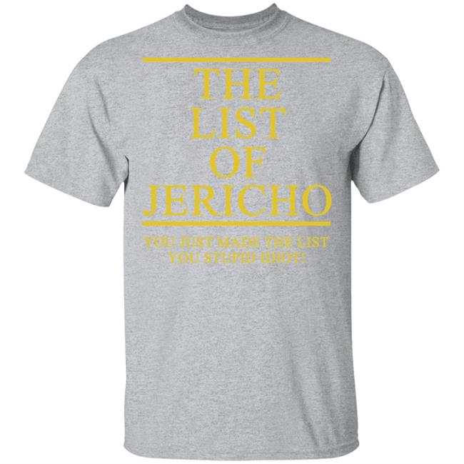 The List Of Jericho Shirt white hoodie t shirt The List Of Jericho Shirt white hoodie t shirt