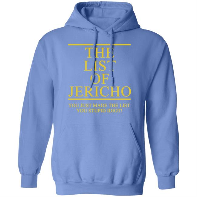 The List Of Jericho Shirt white hoodie t shirt The List Of Jericho Shirt white hoodie t shirt