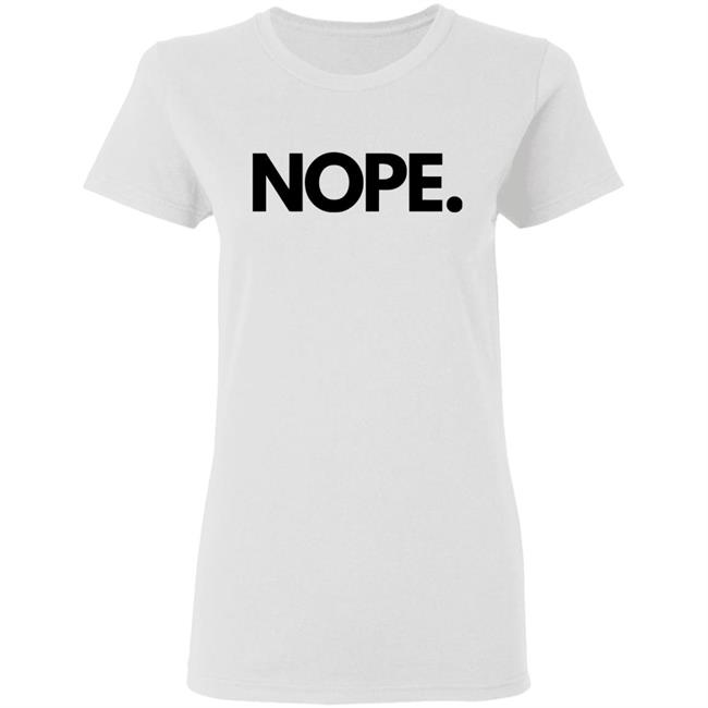 nope shirt white hoodie sweatshirt nope shirt white hoodie sweatshirt