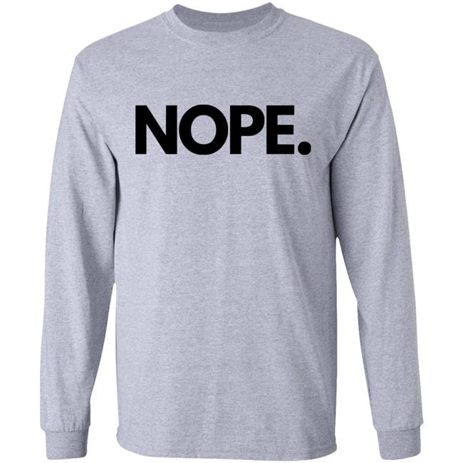 nope shirt white hoodie sweatshirt nope shirt white hoodie sweatshirt