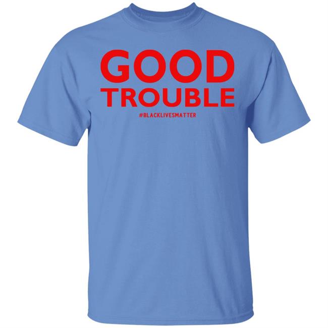 good trouble shirt white hoodie sweatshirt good trouble shirt white hoodie sweatshirt