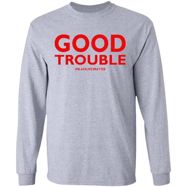 good trouble shirt white hoodie sweatshirt good trouble shirt white hoodie sweatshirt