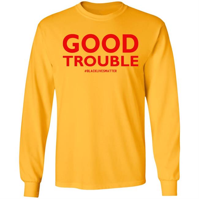 good trouble shirt white hoodie sweatshirt good trouble shirt white hoodie sweatshirt