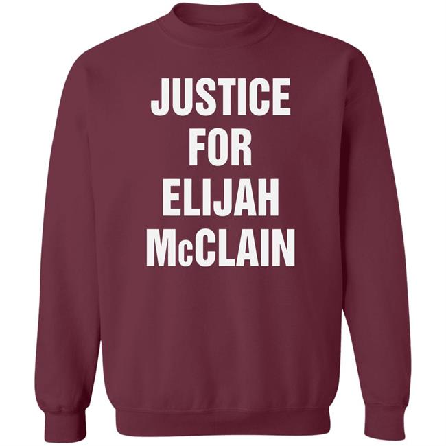 justice for elijah mcclain Shirt black hoodie t shirt justice for elijah mcclain Shirt black hoodie t shirt