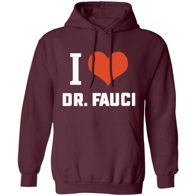 I love Dr. Fauci health expert doctor T Shirt I love Dr. Fauci health expert doctor T Shirt