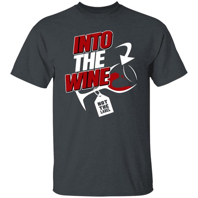 into the wine not the label shirt blue hoodie into the wine not the label shirt blue hoodie