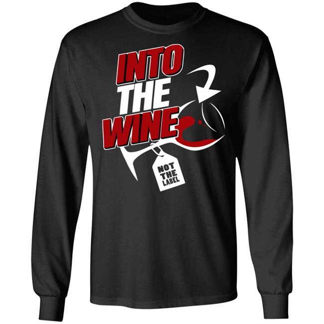 into the wine not the label shirt blue hoodie into the wine not the label shirt blue hoodie
