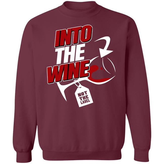 into the wine not the label shirt blue hoodie into the wine not the label shirt blue hoodie