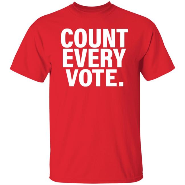 David Gabig Holds Aloft A "Count Every Vote '' Shirt David Gabig Holds Aloft A "Count Every Vote '' Shirt