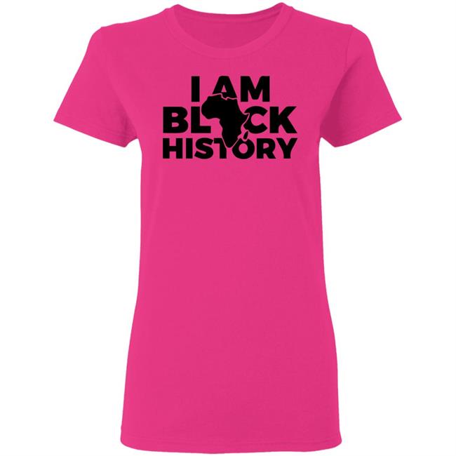 I AM BLACK HISTORY SHIRT White hoodie t shirt I AM BLACK HISTORY SHIRT White hoodie t shirt
