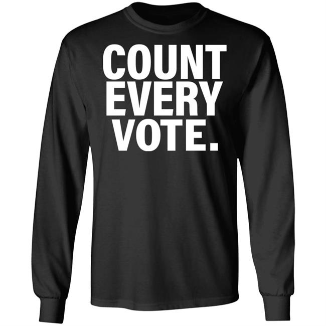 David Gabig Holds Aloft A "Count Every Vote '' Shirt David Gabig Holds Aloft A "Count Every Vote '' Shirt