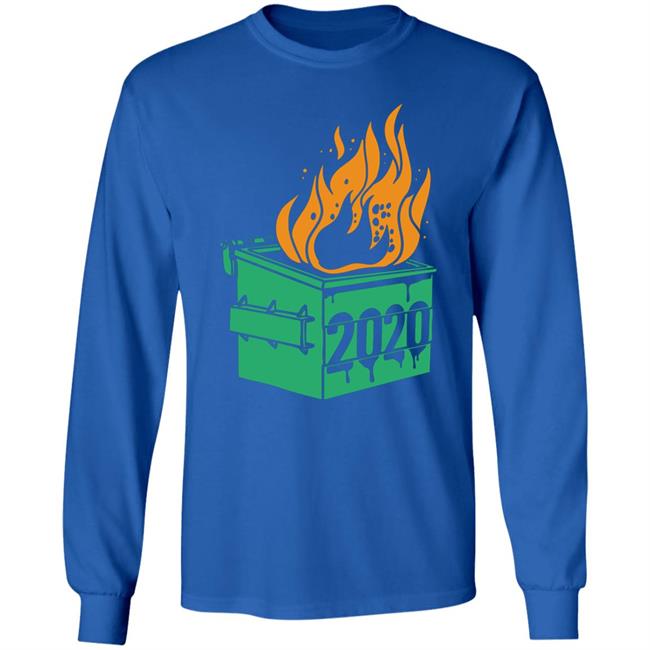 Dumpster Fire 2020 Shirt Dumpster Fire 2020 Shirt