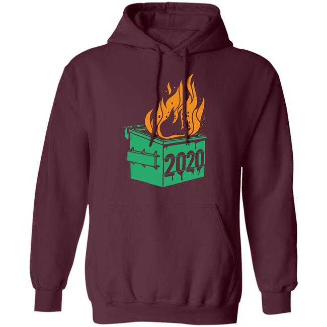 Dumpster Fire 2020 Shirt Dumpster Fire 2020 Shirt