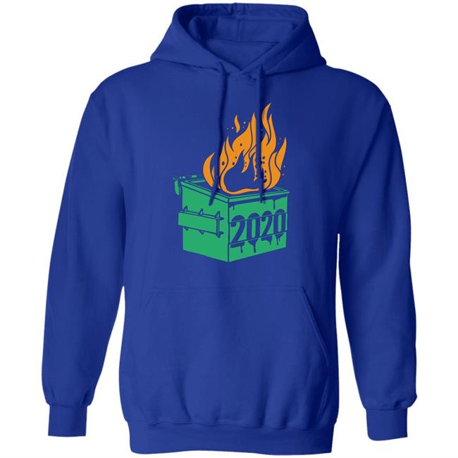 Dumpster Fire 2020 Shirt Dumpster Fire 2020 Shirt
