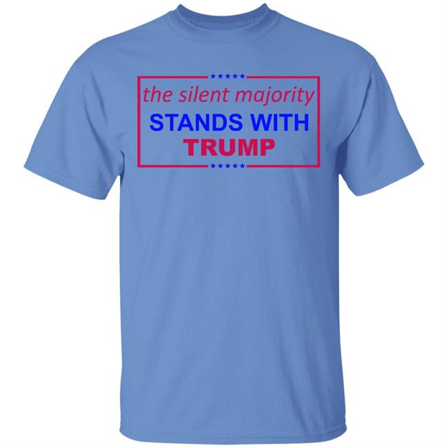 The Silent Majority Stands With Trump T-Shirt The Silent Majority Stands With Trump T-Shirt