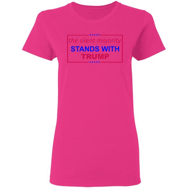 The Silent Majority Stands With Trump T-Shirt The Silent Majority Stands With Trump T-Shirt