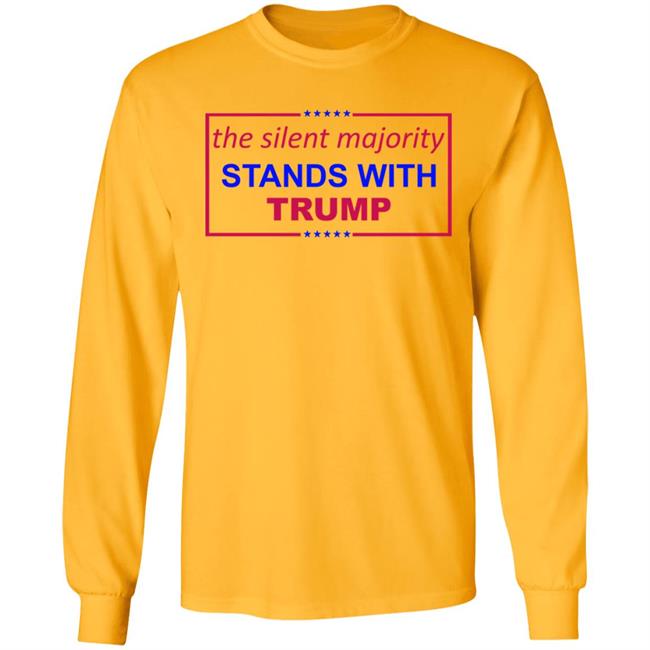 The Silent Majority Stands With Trump T-Shirt The Silent Majority Stands With Trump T-Shirt