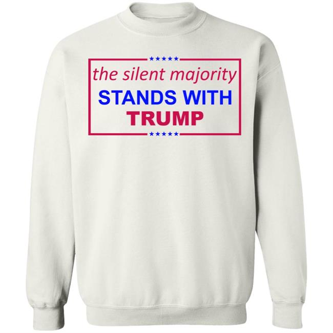 The Silent Majority Stands With Trump T-Shirt The Silent Majority Stands With Trump T-Shirt