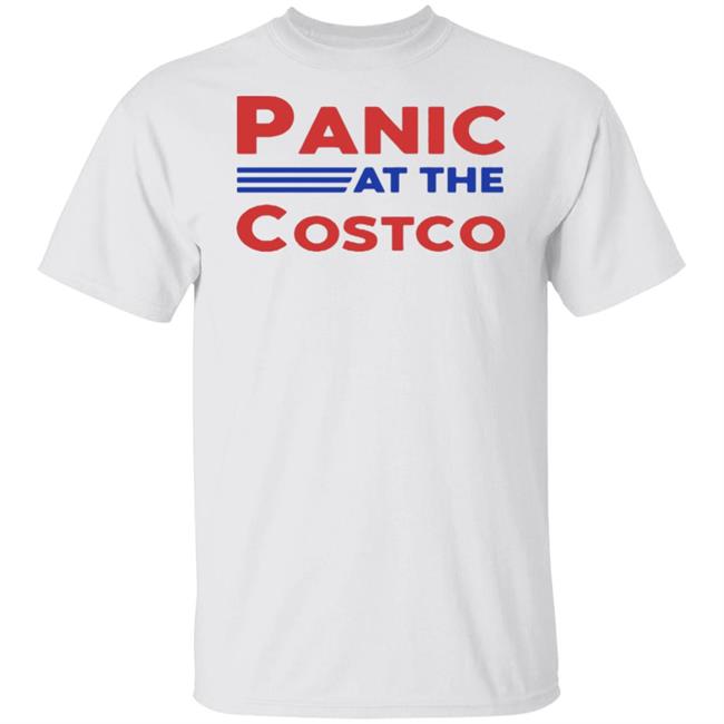 Panic At The Costco shirt