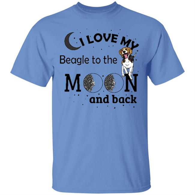 I Love My Beagle to The Moon and Back Dogs Pet Lover Shirt I Love My Beagle to The Moon and Back Dogs Pet Lover Shirt