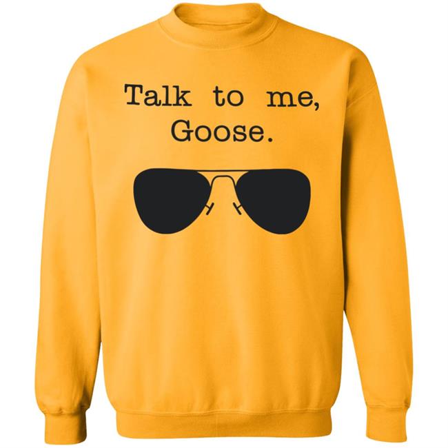 Funny Talk To Me Goose T Shirt White Hoodie Sweatshirt Funny Talk To Me Goose T Shirt White Hoodie Sweatshirt