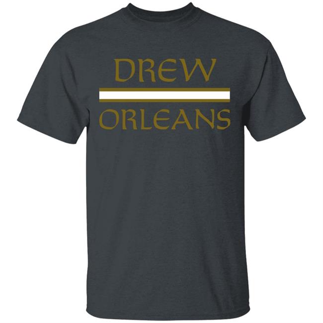 Drew Orleans – Tom Brady Drew Brees Shirt Drew Orleans – Tom Brady Drew Brees Shirt
