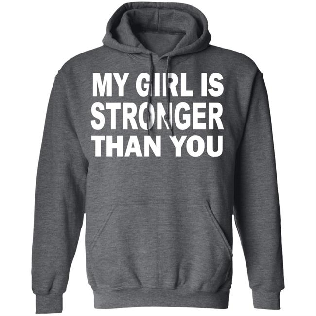 My Girl Is Stronger Than You T Shirt Black Cothing Plus Size My Girl Is Stronger Than You T Shirt Black Cothing Plus Size