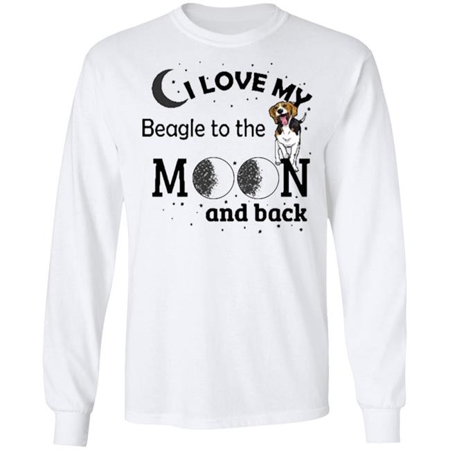I Love My Beagle to The Moon and Back Dogs Pet Lover Shirt I Love My Beagle to The Moon and Back Dogs Pet Lover Shirt