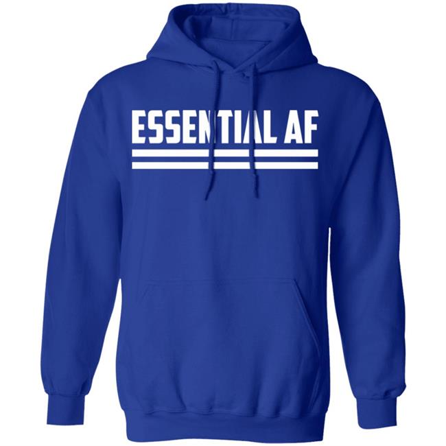 Essential AF T-Shirt Black hoodie sweatshirt Essential AF T-Shirt Black hoodie sweatshirt