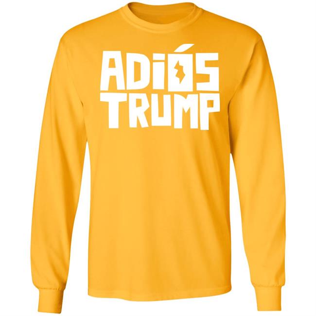 People First Adiós Trump T Shirt People First Adiós Trump T Shirt