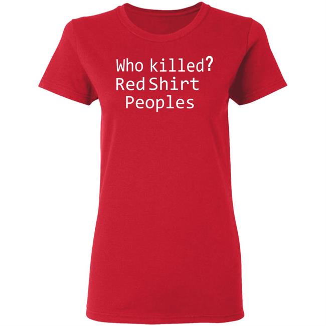 who killed red shirt peoples shirt who killed red shirt peoples shirt