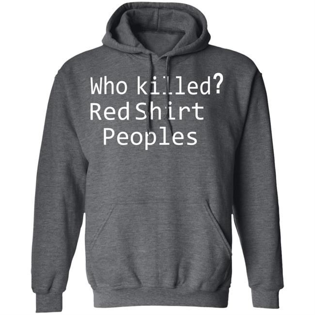 who killed red shirt peoples shirt who killed red shirt peoples shirt