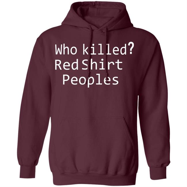 who killed red shirt peoples shirt who killed red shirt peoples shirt