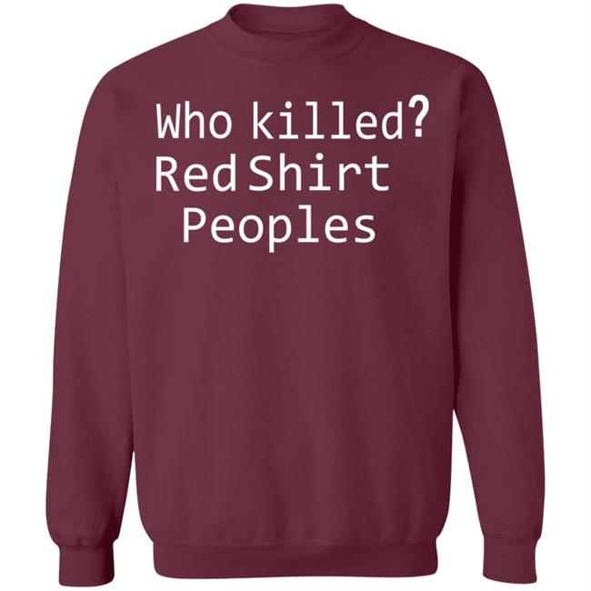 who killed red shirt peoples shirt who killed red shirt peoples shirt