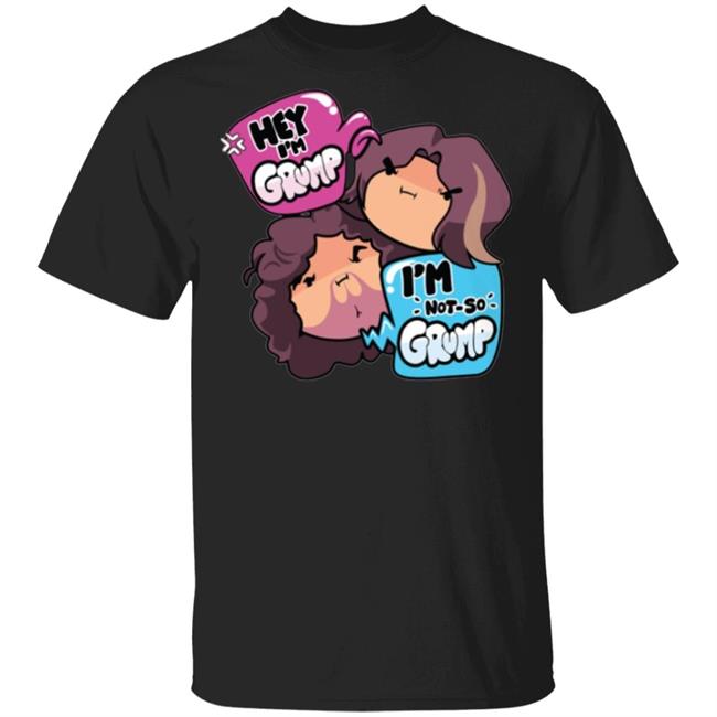 Game Grumps Merch Hey im Grump Im Not So Grump Merch T shirt