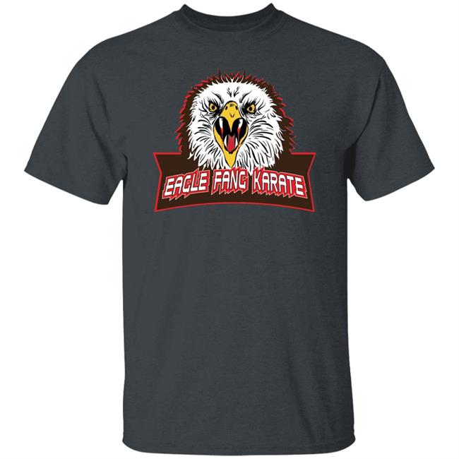 Eagle Fang Karate T Shirt Eagle Fang Karate Hoodie Sweatshirt Eagle Fang Karate T Shirt Eagle Fang Karate Hoodie Sweatshirt