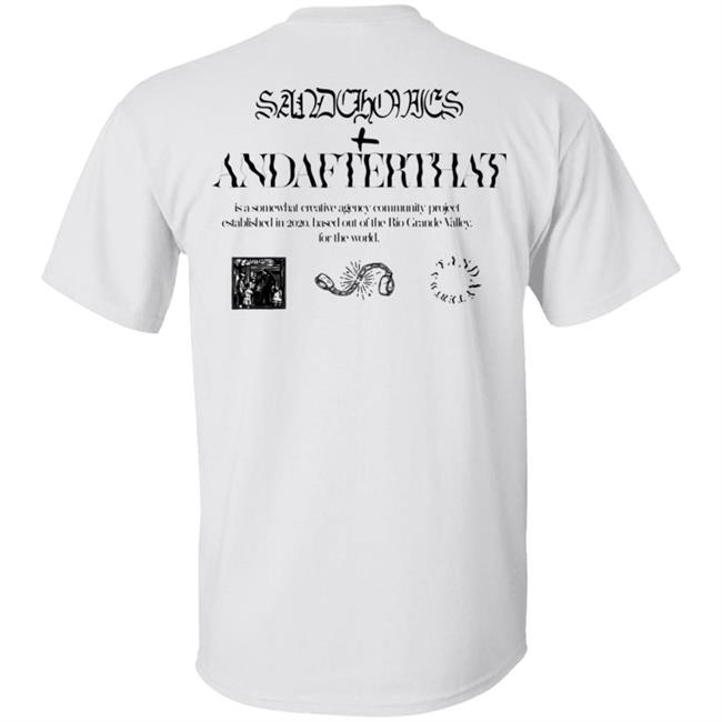 Andafterthat X Sanchovies T Shirt Andafterthat X Sanchovies Hoodie Sweatshirt Andafterthat X Sanchovies T Shirt Andafterthat X Sanchovies Hoodie Sweatshirt