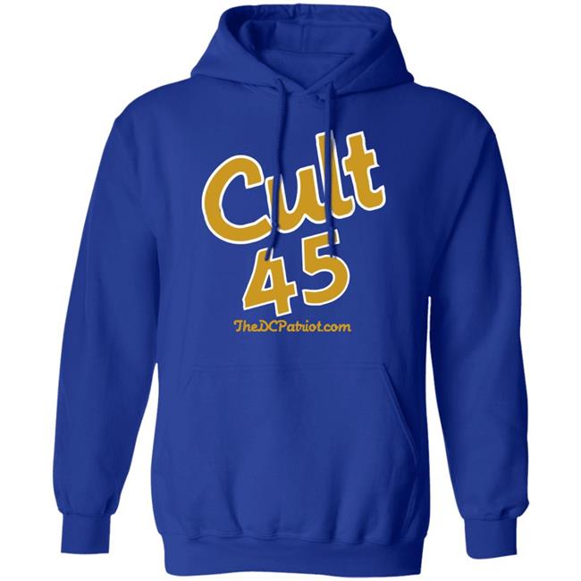 Trump Cult 45 Blue T Shirt Trump Cult 45 Blue Hoodie Sweatshirt Trump Cult 45 Blue T Shirt Trump Cult 45 Blue Hoodie Sweatshirt