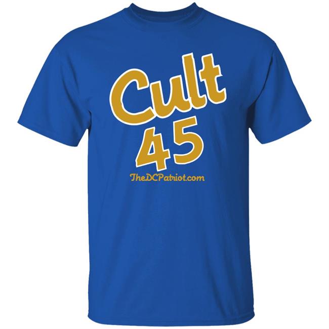 Trump Cult 45 Blue T Shirt Trump Cult 45 Blue Hoodie Sweatshirt Trump Cult 45 Blue T Shirt Trump Cult 45 Blue Hoodie Sweatshirt