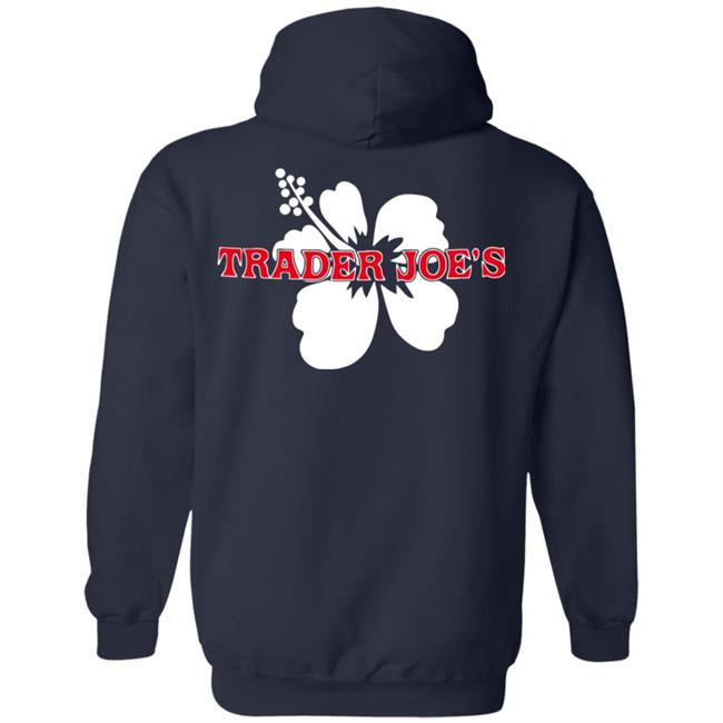 Trader Joes Pullover T Shirt Trader Joes Pullover Hoodie Sweatshirt Trader Joes Pullover T Shirt Trader Joes Pullover Hoodie Sweatshirt