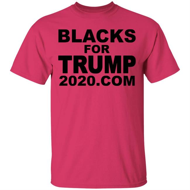 Blacks For Trump 2020.Com T Shirt Hoodie Sweatshirt Blacks For Trump 2020.Com T Shirt Hoodie Sweatshirt