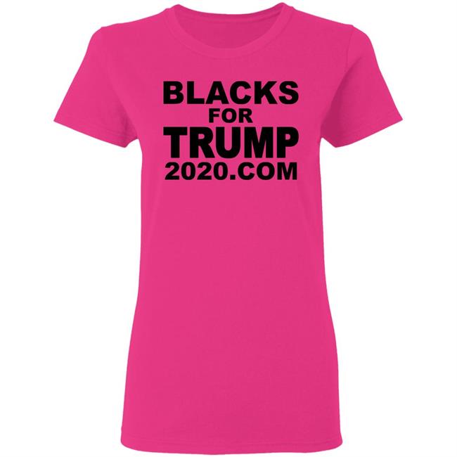Blacks For Trump 2020.Com T Shirt Hoodie Sweatshirt Blacks For Trump 2020.Com T Shirt Hoodie Sweatshirt